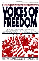 Voices of Freedom: An Oral History of the Civil Rights Movement from the 1950s Through the 1980s