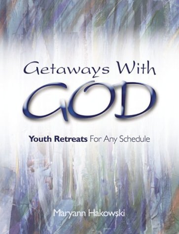 getaways with god youth retreats for any schedule