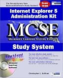 Internet Explorer 5 Administration Kit McSe Study System