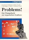Books : Problems!: Ein Ubungsbuch Zur Organischen Synthese