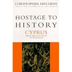 Hostage to History: Cyprus from the Ottomans to Kissinger