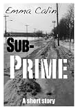 Sub-Prime (Includes Audio Book)