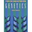 Genetics: A Guide to Basic Concepts and Problem Solving by Richard P. Nickerson