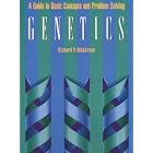 Genetics: A Guide to Basic Concepts and Problem Solving by Richard P. Nickerson