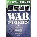 Garth Ennis' War Stories: v. 1