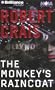 The Monkey's Raincoat (Elvis Cole/Joe Pike Series)