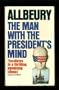 The Man with the President's Mind