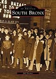 South Bronx (NY) (Images of America)