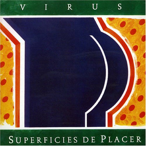 Virus - Superficies de placer - Zortam Music