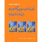 A Brief Course in Mathematical Statistics by  Elliot A. Tanis and Robert V. Hogg