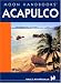 Moon Handbooks Acapulco (Moon Handbooks. Acapulco) by Bruce Whipperman