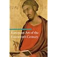 European Art of the Fourteenth Century (Art Through the Centuries)