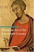 European Art of the Fourteenth Century (Art Through the Centuries)