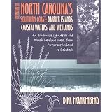 The Nature of North Carolina's Southern Coast: Barrier Islands, Coastal Waters, and Wetlands