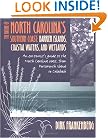 The Nature of North Carolina's Southern Coast: Barrier Islands, Coastal Waters, and Wetlands