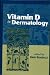 vitamin d - Vitamin D in Dermatology