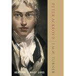 J.M.W. Turner: Ackroyd's Brief Lives book cover
