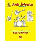 Curious George: Jack Johnson and Friends - Guitar Recorded Version by  Jack Johnson