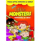 Little Monsters: Monsters at Home by Fred Savage, Howie Mandel, Daniel Stern, Margaret Whitton, and Rick Ducommun