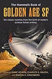 The mammoth book of golden age Science Fiction
