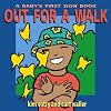 Out for a Walk (Baby's First Signs)