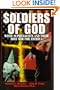 Soldiers Of God: White Supremacists and Their Holy War for America