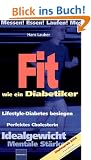 Fit wie ein Diabetiker. Messen! Essen! Laufen!