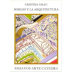 Borges y la Arquitectura (Spanish Edition)
