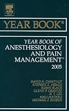 Year Book of Anesthesiology and Pain Management