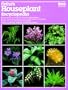 Ortho's Houseplant Encyclopedia