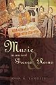 Music in Ancient Greece and Rome