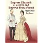 Empress Elizabeth of Austria and Emperor Franz Joseph Paper Dolls