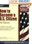 How to Become a U.S. Citizen (4th Edition)