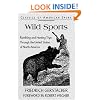 Wild Sports: Rambling and Hunting Trips Through the United States of North America (Classics of American Sport)