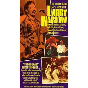 The Golden Age of Salsa Music with Larry Harlow [VHS]
