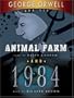 George Orwell: Animal Farm / 1984, Unabridged Edition