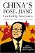Book China's Post Jiang Leadership Succession: Problems and Perspectives