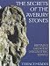 Secrets of the Avebury Stones: Britain's Greatest Megalithic Temple Secrets of the Avebury Stones: Britain's Greatest Megalithic Temple