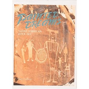 Click here to buy Painted Dreams: Native American Rock Art by Thor Conway.