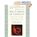 The Garden of Fertility: A Guide to Charting Your Fertility Signals to Prevent or Achieve Pregnancy-Naturally-And to Gauge Your Reproductive He