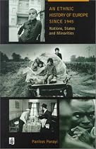 An Ethnic History of Europe Since 1945: Nations, States and Minorities