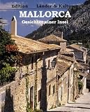 Mallorca - Gesichter einer Insel - Matthias Hanke