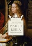 Isabel I, Reina: Premio Nacional de H...