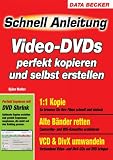 Video DVDs perfekt kopieren und selbst erstellen