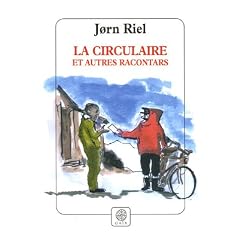 La circulaire et autres racontars