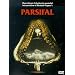 Wagner - Parsifal