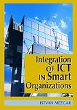 Integration of ICT in Smart Organizations