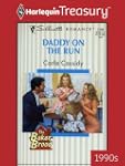 Daddy on the Run (Silhouette Romance)