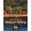 Brent Frazee's Ultimate Guide to Missouri Fishing