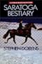 Saratoga Bestiary